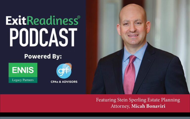 Micah Bonaviri Talks Estate Planning for Business Owners on ExitReadiness Podcast