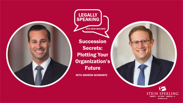 Legally Speaking with Aron Benjamin: Succession Secrets: Plotting Your Organization's Future